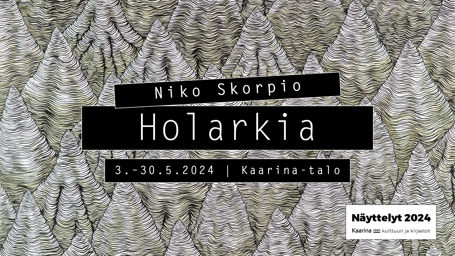 Niko Skorpio - Holarkia - Kaarina-talo 2024